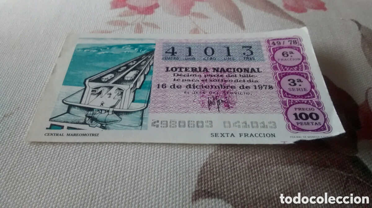 Lotaria Nacional: DECIMO DE LA LOTERIA NACIONAL. SORTEO 16 DICIEMBRE 1978 49/78 CENTRAL MAREOMOTRIZ