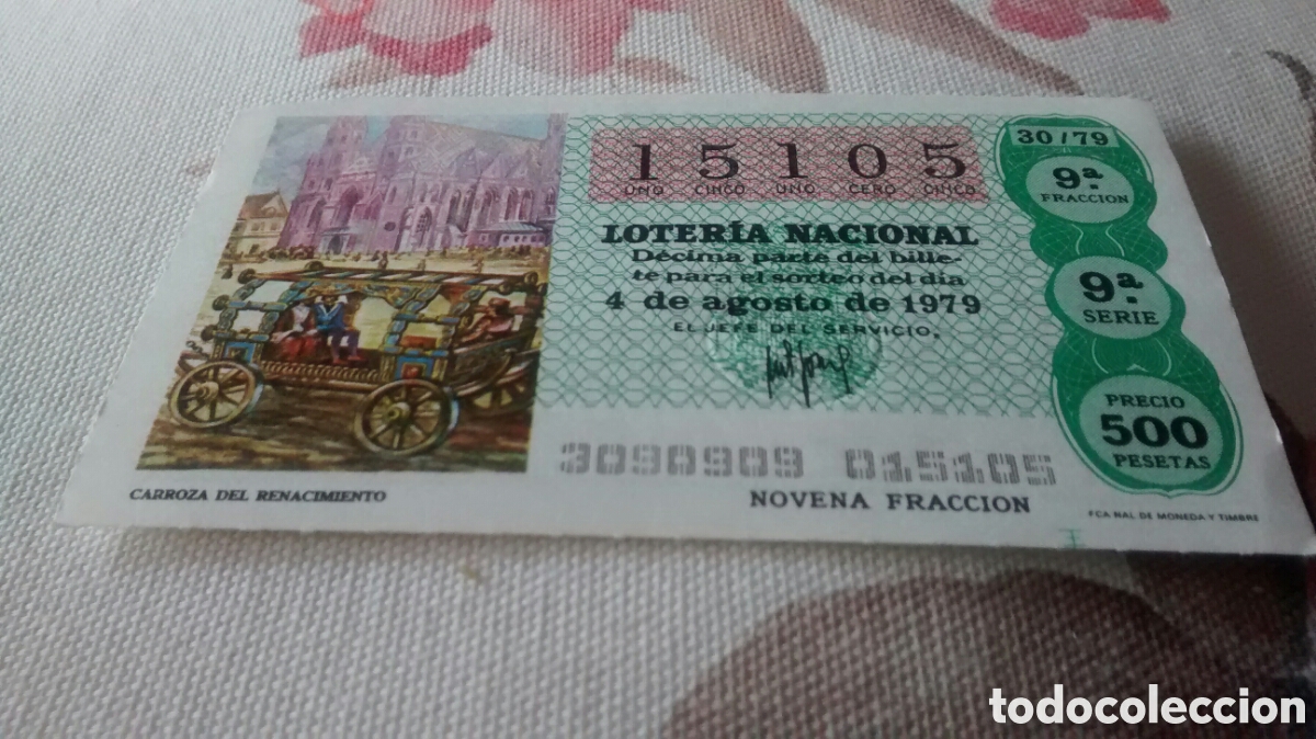 Loter&iacute;a Nacional: DECIMO DE LA LOTERIA NACIONAL. SORTEO 4 AGOSTO 1979 30/79 CARROZA DEL RENACIMIENTO