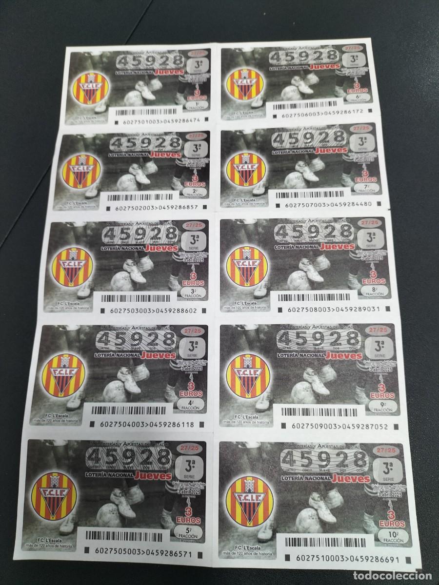Nationale spanische Lotterie: 1 BILLETE 10 DECIMOS LOTER&Iacute;A JUEVES 3 ABRIL 2025 27/25 FUTBOL F.C L'ESCALA - GIRONA MAS DE 120 A&Ntilde;OS