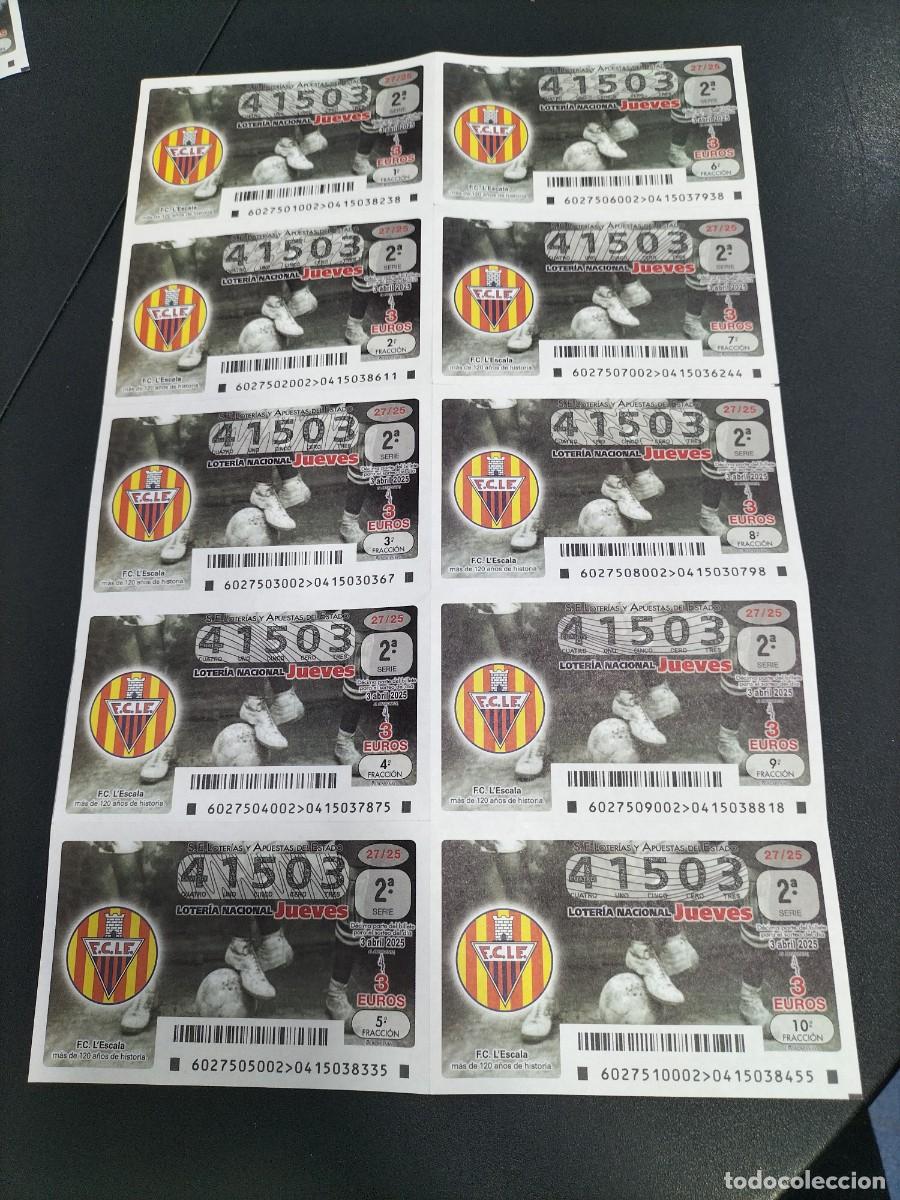 Nationale spanische Lotterie: 1 BILLETE 10 DECIMOS LOTER&Iacute;A JUEVES 3 ABRIL 2025 27/25 FUTBOL F.C L'ESCALA - GIRONA MAS DE 120 A&Ntilde;OS