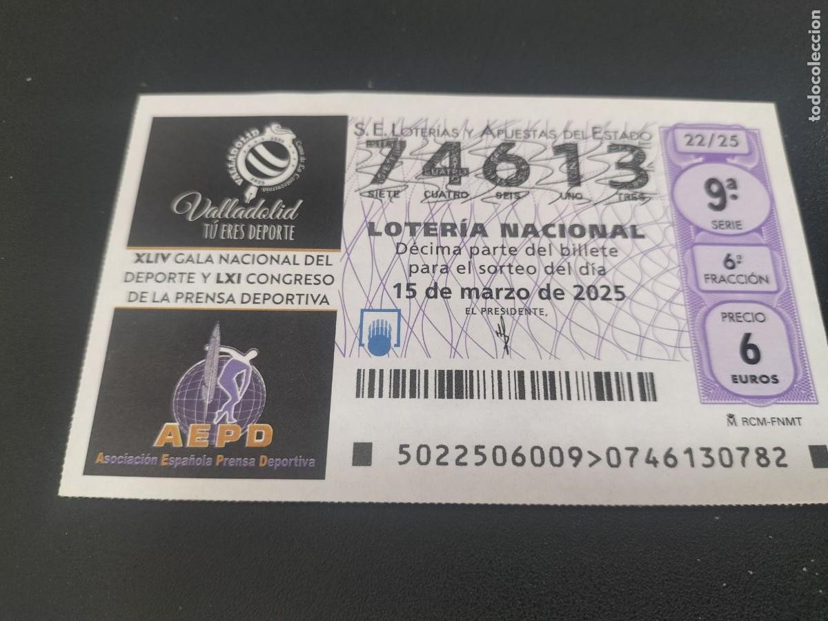 Nationale spanische Lotterie: 1 DECIMO LOTER&Iacute;A SABADO 15 MARZO 2025 22/25 VALLADOLID ( GALA PRENSA PERIODISMO DEPORTIVO