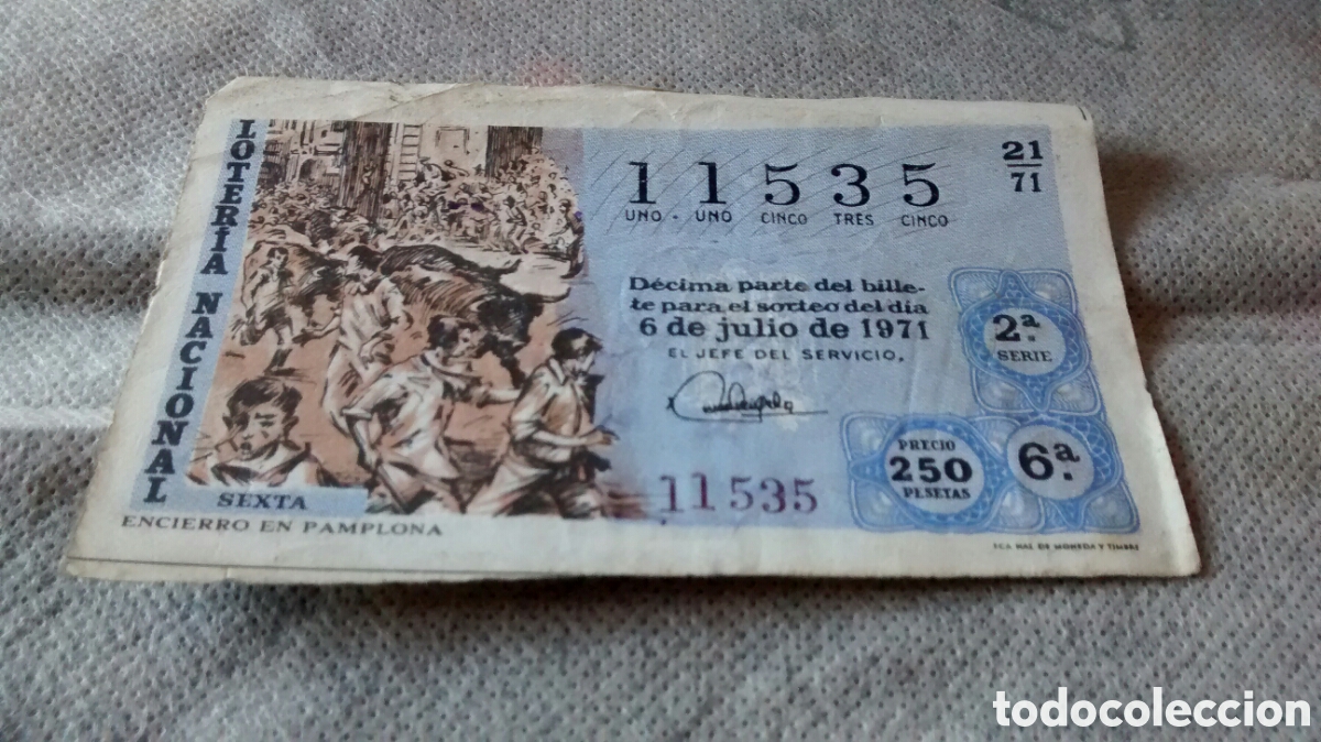 National Spanish Lottery: DECIMO DE LA LOTERIA NACIONAL. SORTEO 6 DE JULIO DE 1971. 21/71 ENCIERRO EN PAMPLONA