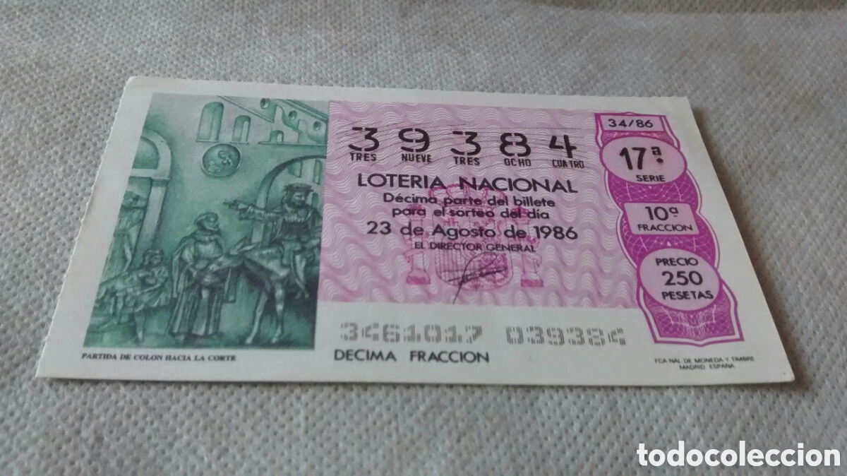 National Spanish Lottery: DECIMO DE LA LOTERIA NACIONAL. SORTEO 23 AGOSTO 1986 34/86 PARTIDA DE COLON HACIA LA CORTE