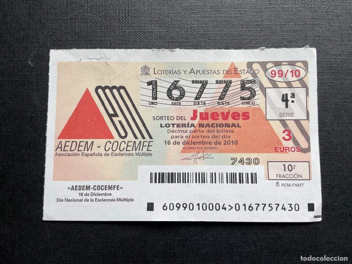 National Spanish Lottery: DECIMO LOTERIA JUEVES N&ordm; 16775 SORTEO 99 A&Ntilde;O 2010,PEQUE&Ntilde;O AGUJERO DE GRAPA