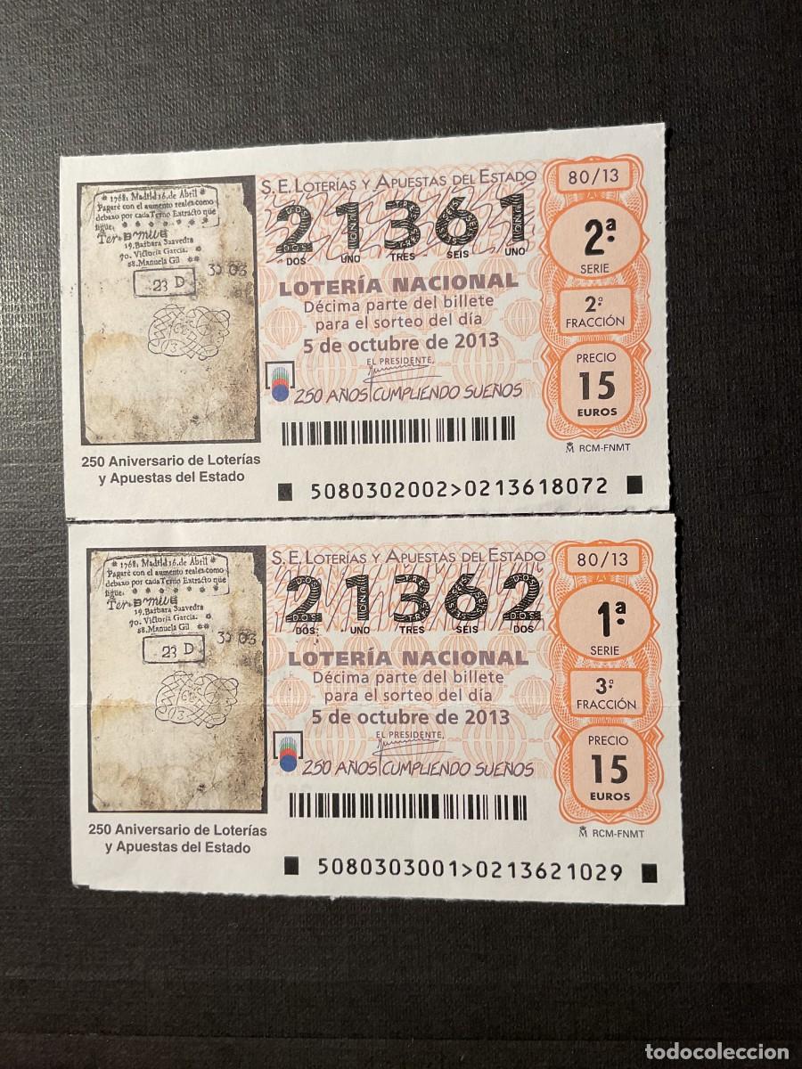 National Spanish Lottery: DECIMO LOTERIA SABADO N&ordm; 21361-21362 SORTEO 80 A&Ntilde;O 2013. NUMEROS CORRELATIVOS