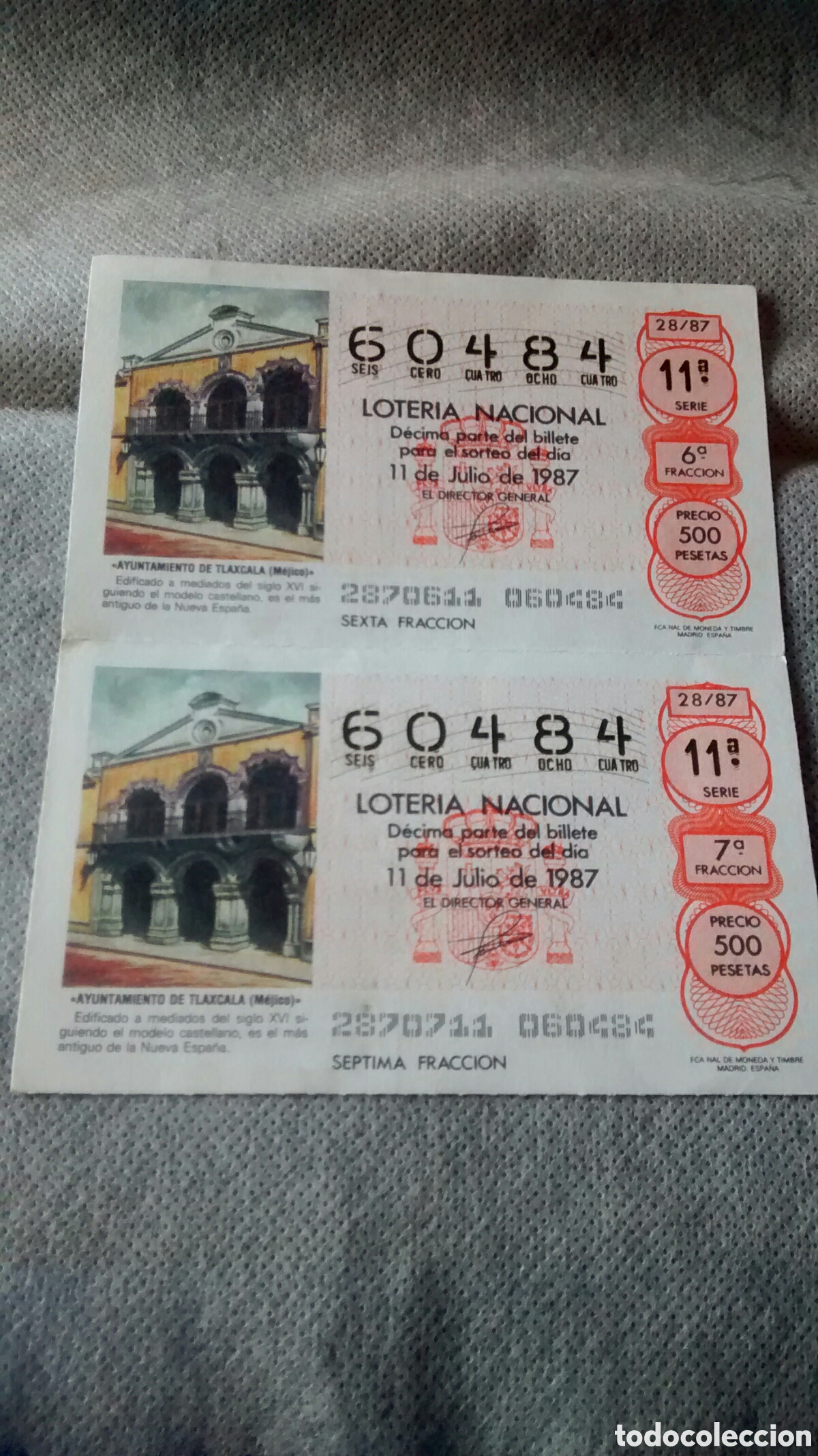 National Spanish Lottery: 2 DECIMOS DE LA LOTERIA NACIONAL. SORTEO 11 JULIO 1987 28/87 AYUNTAMIENTO DE TLAXCALA