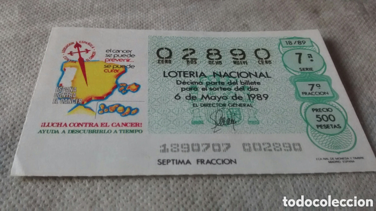 National Spanish Lottery: DECIMO DE LA LOTERIA NACIONAL. SORTEO 6 MAYO 1989 18/89 LUCHA CONTRA EL CANCER.LOTERIA DIAZ