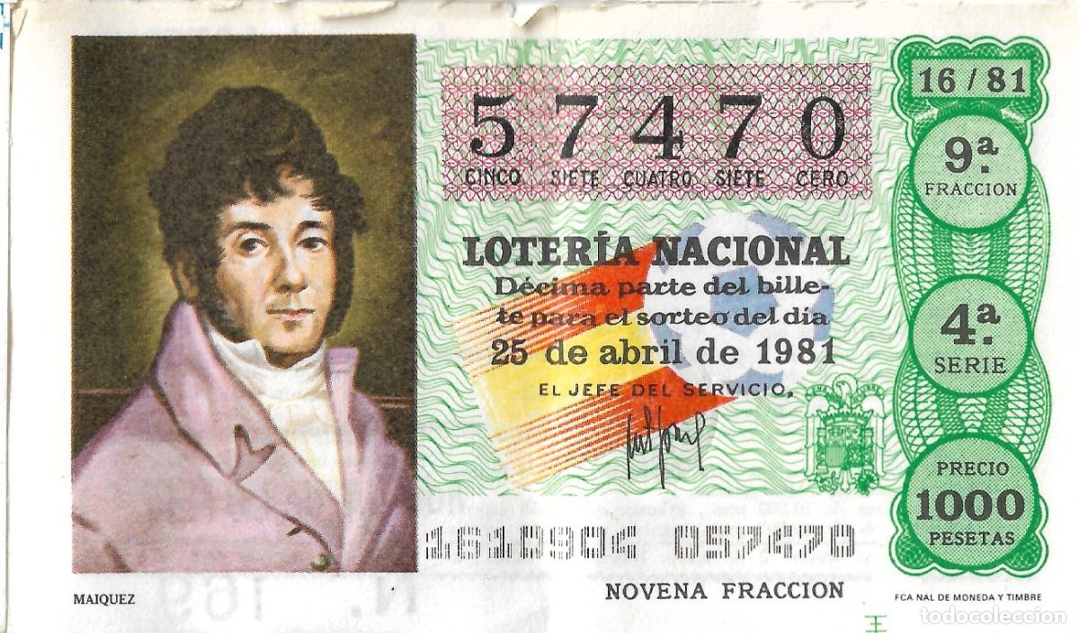National Spanish Lottery: DECIMO DE LOTERIA N&Uacute;MERO 57470 EMITIDO EL 25 DE ABRIL DE 1981