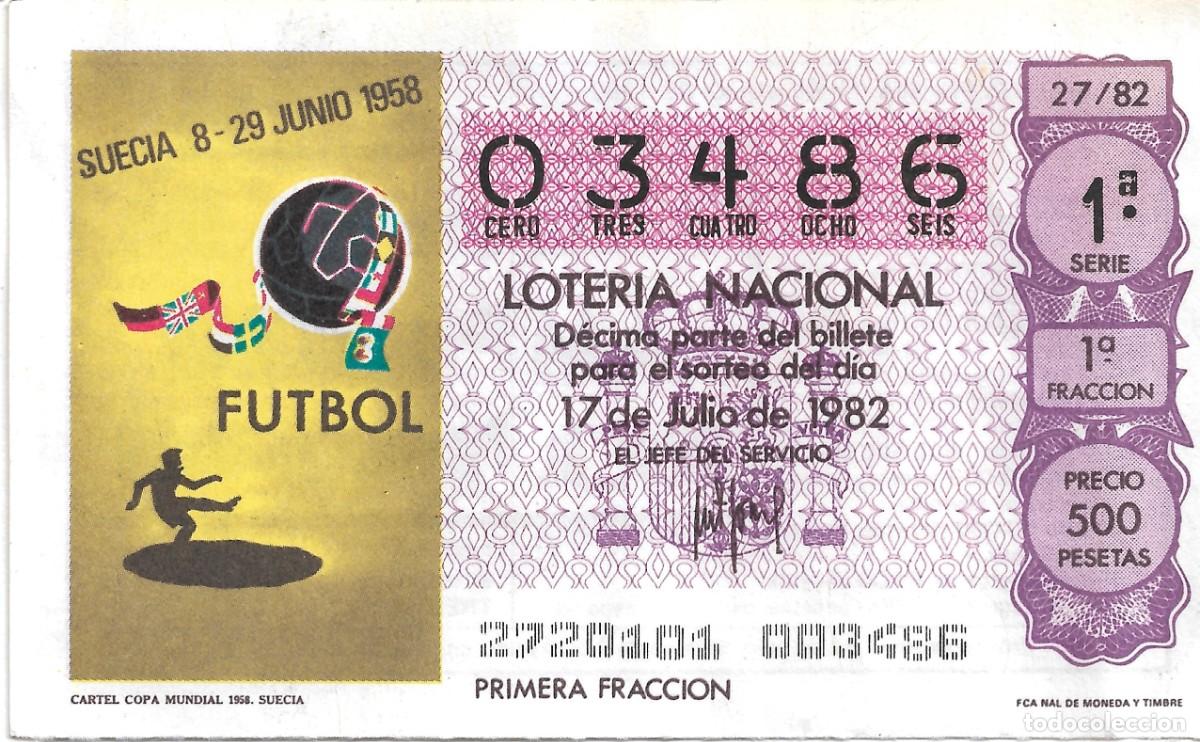 National Spanish Lottery: DECIMO DE LOTERIA DEDICADO AL MUNDIAL DE SUECIA DE 1958, CON EL N&Uacute;MERO 3486 Y EMITIDO EL 17 DE JULIO