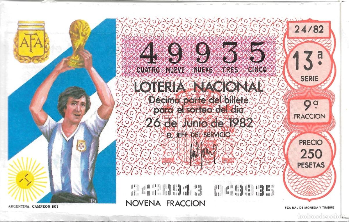 National Spanish Lottery: DECIMO DE LOTERIA NUMERO 49935 DEDICADO A ARGENTINA CAMPEONA DEL MUNDO 1978
