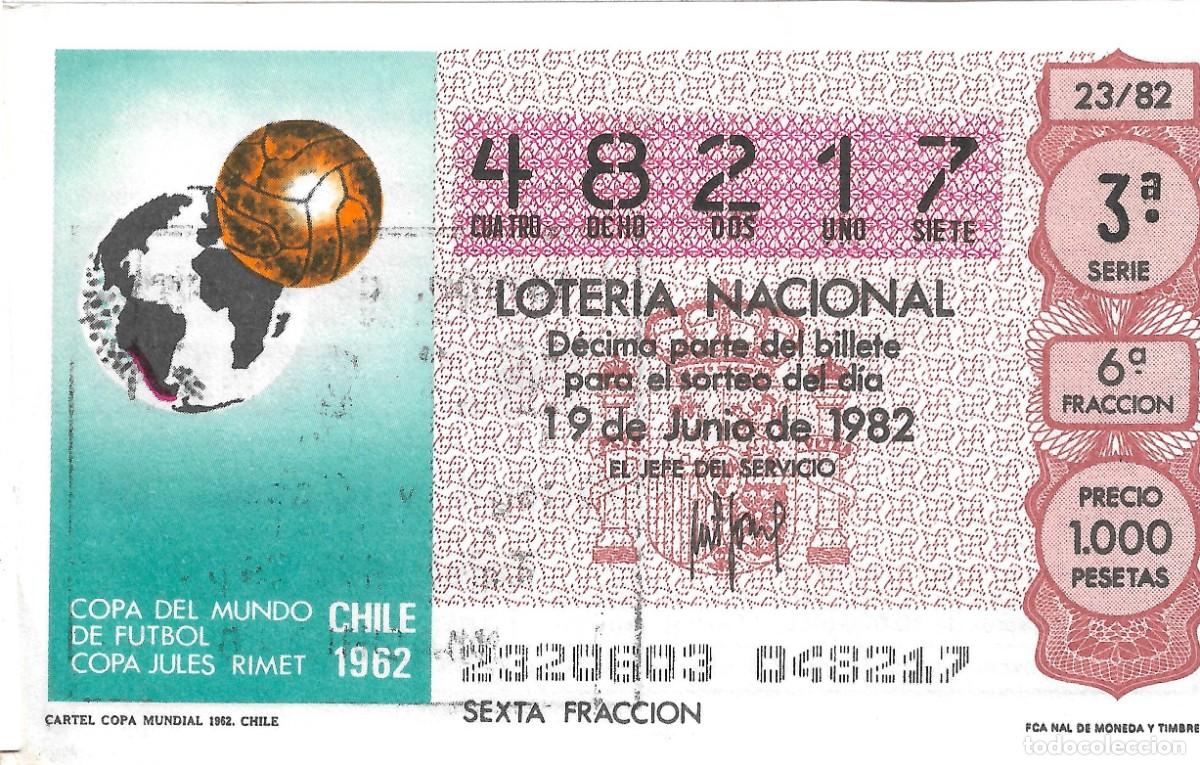 National Spanish Lottery: DECIMO DE LOTERIA NUMERO 48217 DEDICADO A LA COPA MUNDIAL DE FUTBOL DE CHILE EN 1962