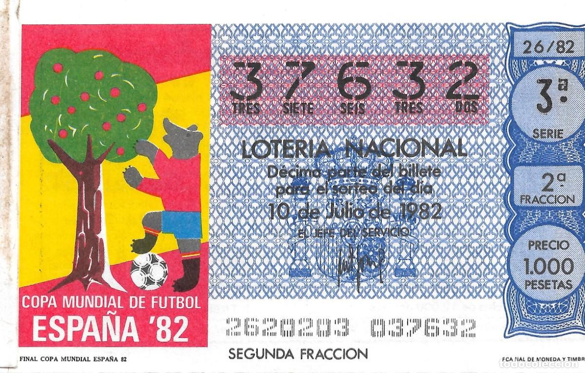 National Spanish Lottery: DECIMO DE LOTERIA 37632 DEDICADO AL MUNDIAL DE FUTBOL DE ESPA&Ntilde;A 82,