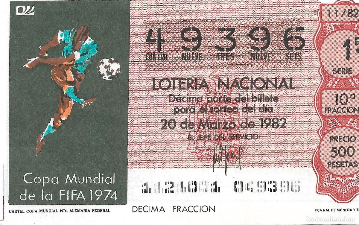National Spanish Lottery: DECIMO DE LOTERIA NUMERO 49396 DEDICADO A LA COPA MUNDIAL DE FUTBOL DE 1974