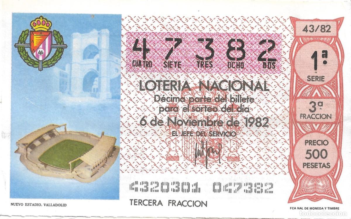 National Spanish Lottery: DECIMO DE LOTERIA NUMERO 47382 DEDICADO AL NUEVO ESTADIO DE VALLADOLID
