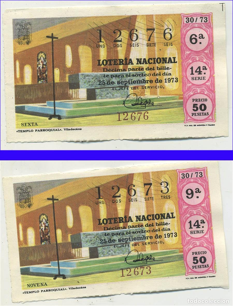 National Spanish Lottery: 2 BILLETES LOTERIA NACIONAL 24 SEPTIEMBRE 1973 (12673 + 12676) TEMPLO PARROQUIAL VILADECANS