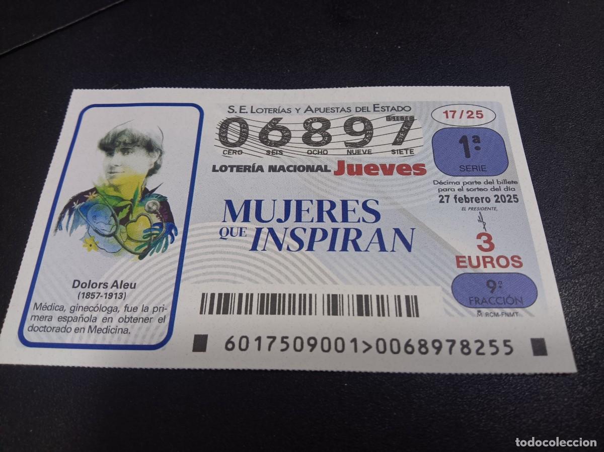 Nationale spanische Lotterie: 1 DECIMO LOTER&Iacute;A JUEVES 27 FEBRERO 2025 17/25 - MUJERES QUE INSPIRAN - DOLORS ALEU