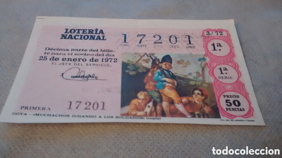 Lotaria Nacional: DECIMO DE LA LOTERIA NACIONAL. SORTEO 25 ENERO 1972 3/72 GOYA MUCHACHOS JUGANDO A LOS SOLDADOS