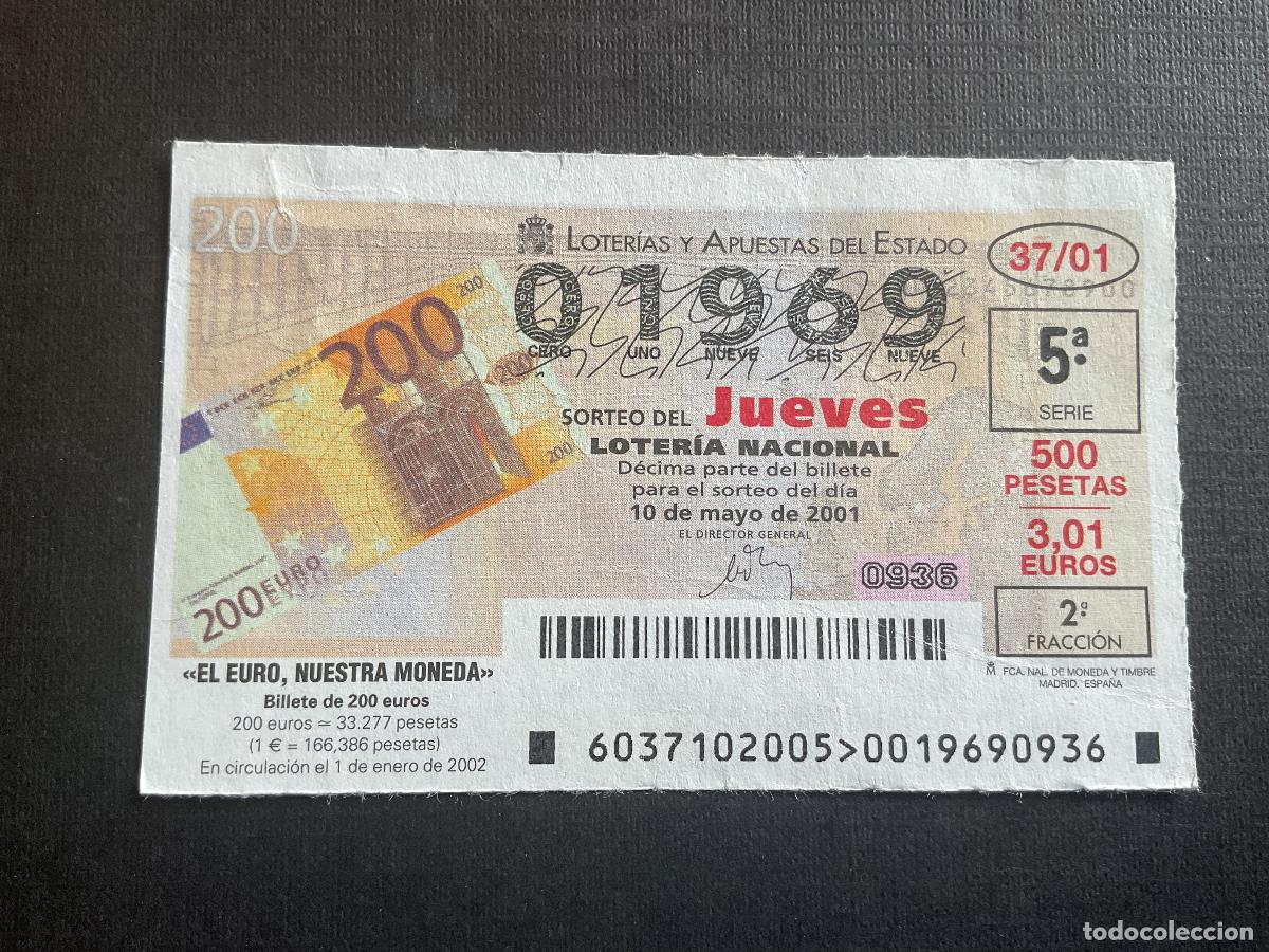 Lotaria Nacional: DECIMO LOTERIA JUEVES N&ordm; 01969 SORTEO 37 A&Ntilde;O 2001