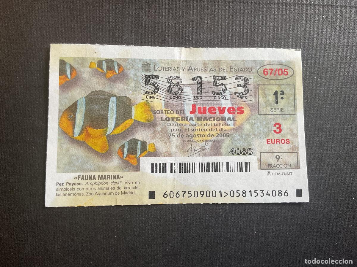 Lotaria Nacional: DECIMO LOTERIA JUEVES N&ordm; 58153 SORTEO 67 A&Ntilde;O 2005, CON DOBLEZ,MANCHADO