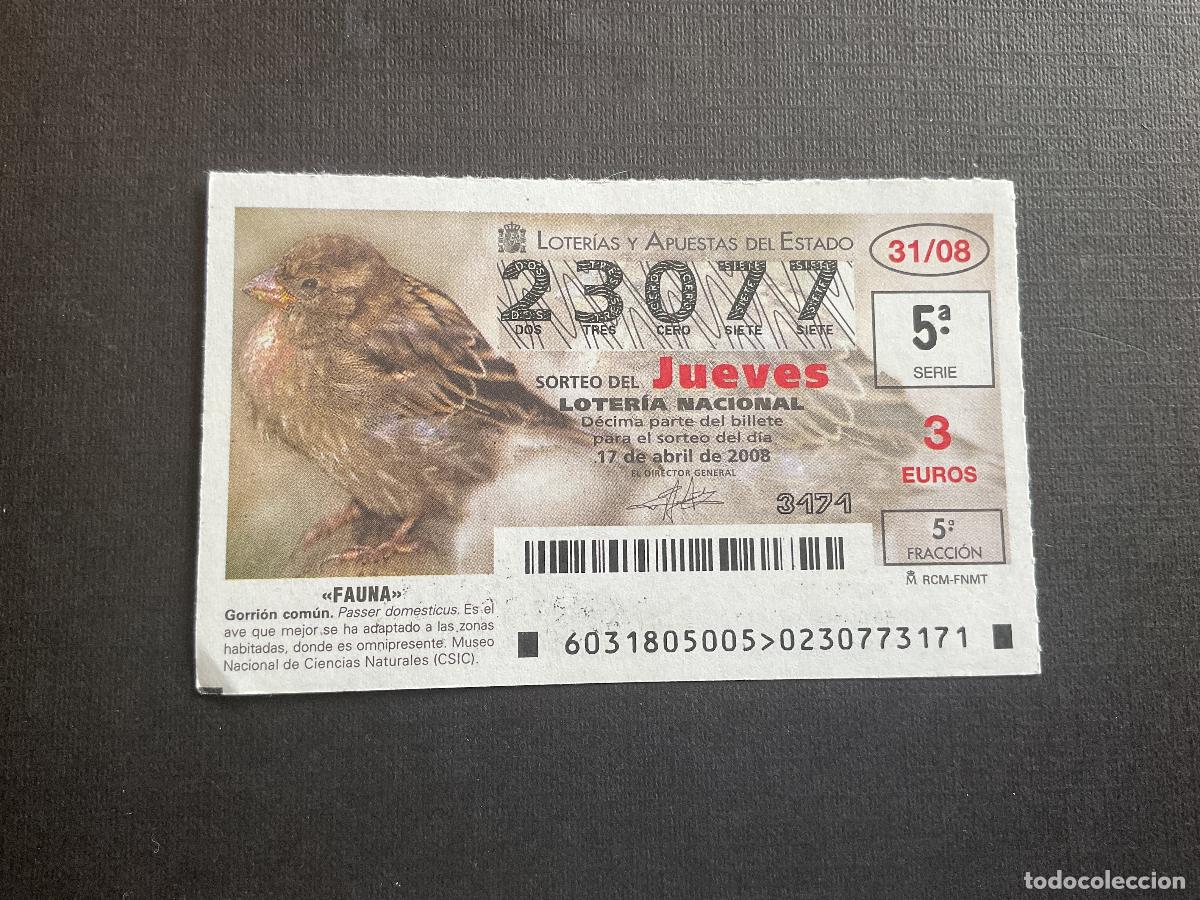 Lotaria Nacional: DECIMO LOTERIA JUEVES N&ordm; 23077 SORTEO 31 A&Ntilde;O 2008