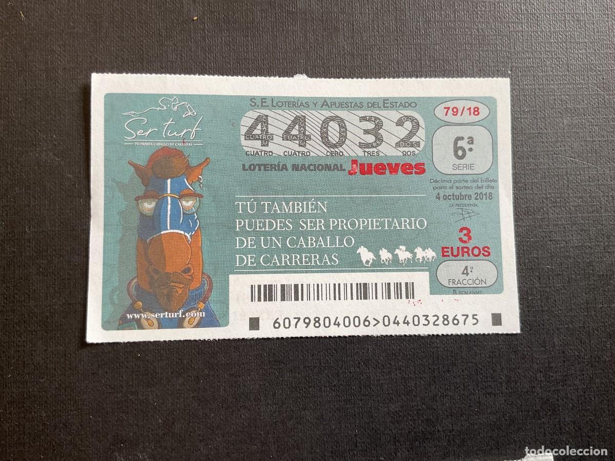 Lotaria Nacional: DECIMO LOTERIA JUEVES N&ordm; 44032 SORTEO 79 A&Ntilde;O 2018