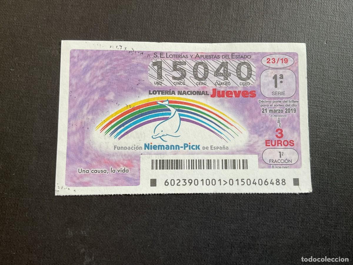 National Spanish Lottery: DECIMO LOTERIA JUEVES N&ordm; 15040 SORTEO 23 A&Ntilde;O 2019