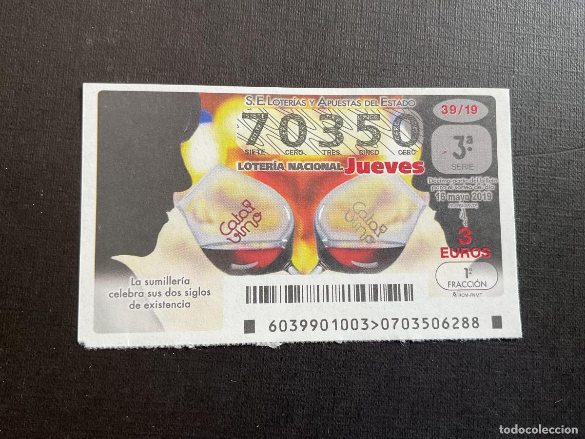 National Spanish Lottery: DECIMO LOTERIA JUEVES N&ordm; 70350 SORTEO 39 A&Ntilde;O 2019
