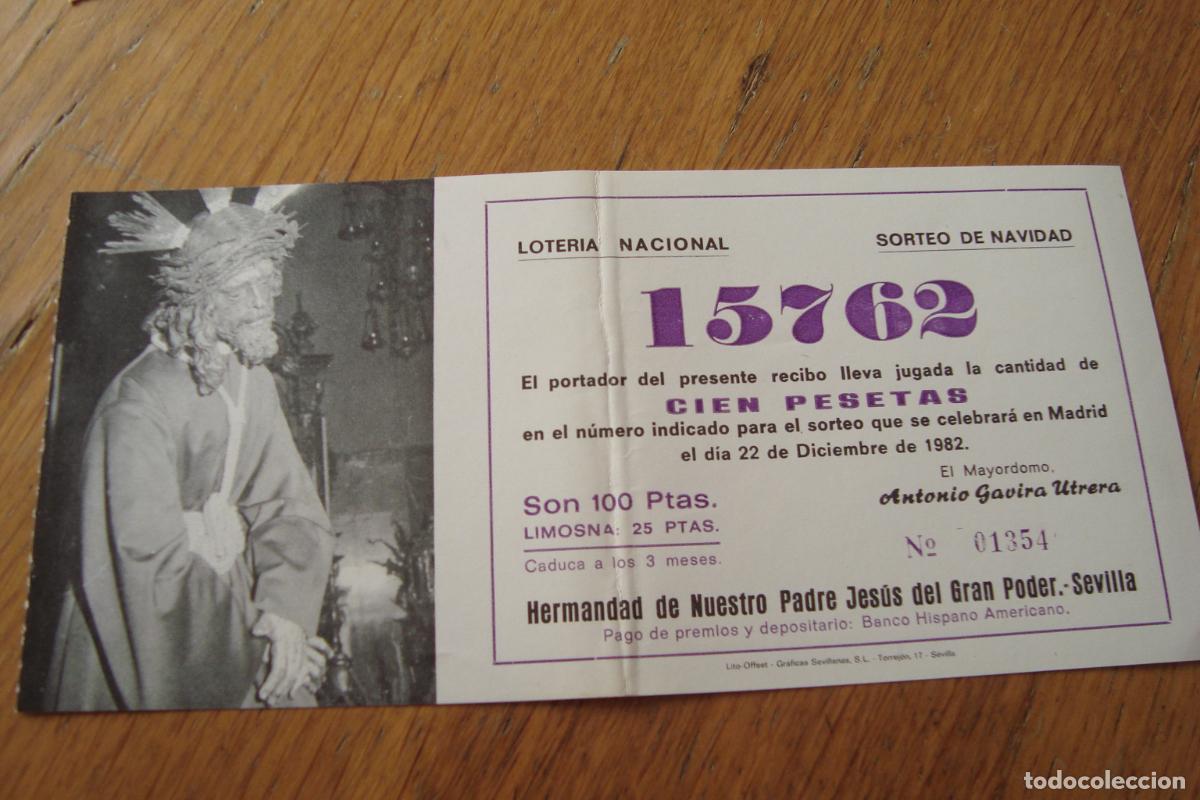 National Spanish Lottery: ANTIGUA PARTICIPACION LOTERIA HERMANDAD JESUS GRAN PODER SEVILLA 1982. ANTONIO GAVIRA UTRERA