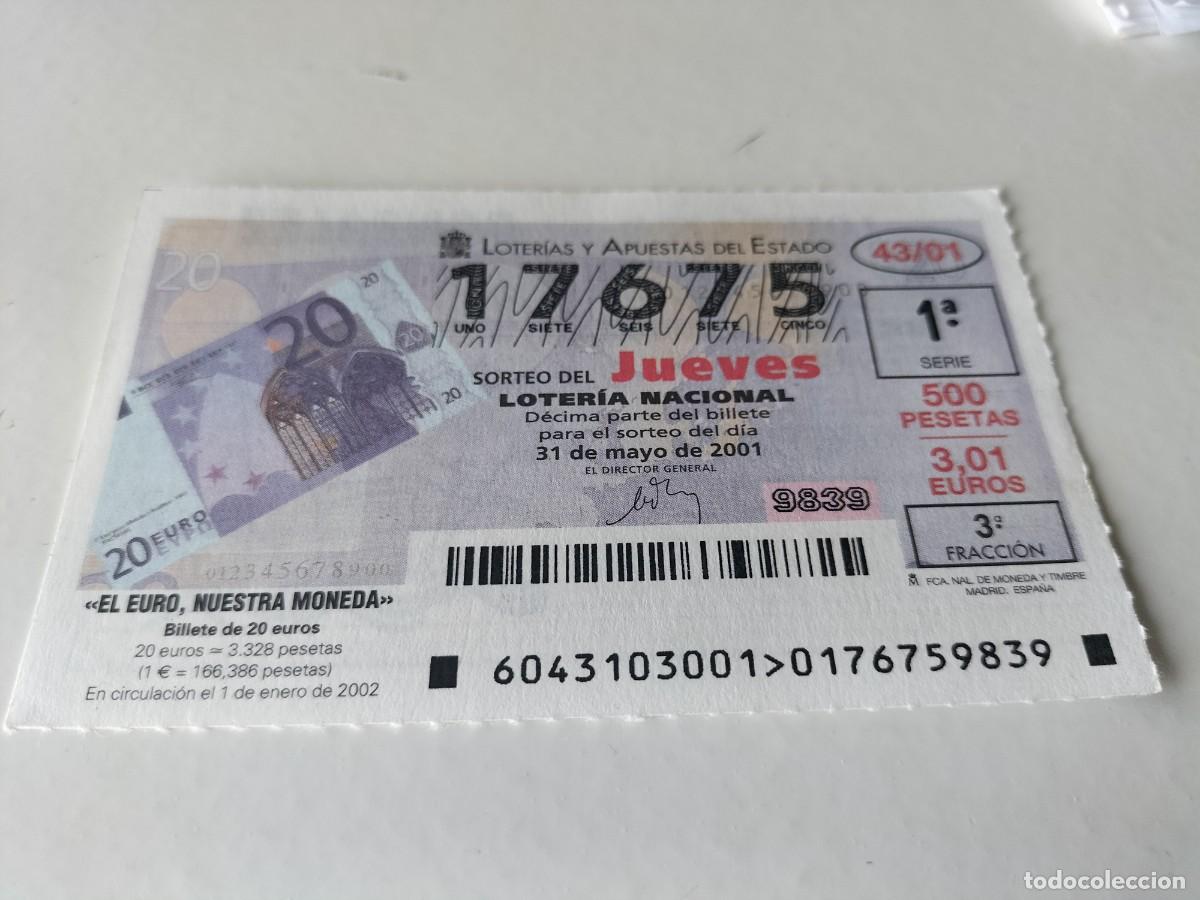 National Spanish Lottery: 1 DECIMO LOTERIA DEL JUEVES - 31 MAYO 2001 - 43/01 - EL EURO NUESTRA MONEDA - BILLETE 20 EUROS