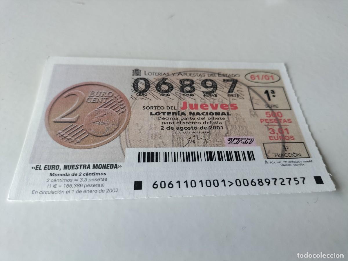 National Spanish Lottery: 1 DECIMO LOTERIA DEL JUEVES - 2 AGOSTO 2001 - 61/01 - EL EURO NUESTRA MONEDA - 0,02 CENTIMOS