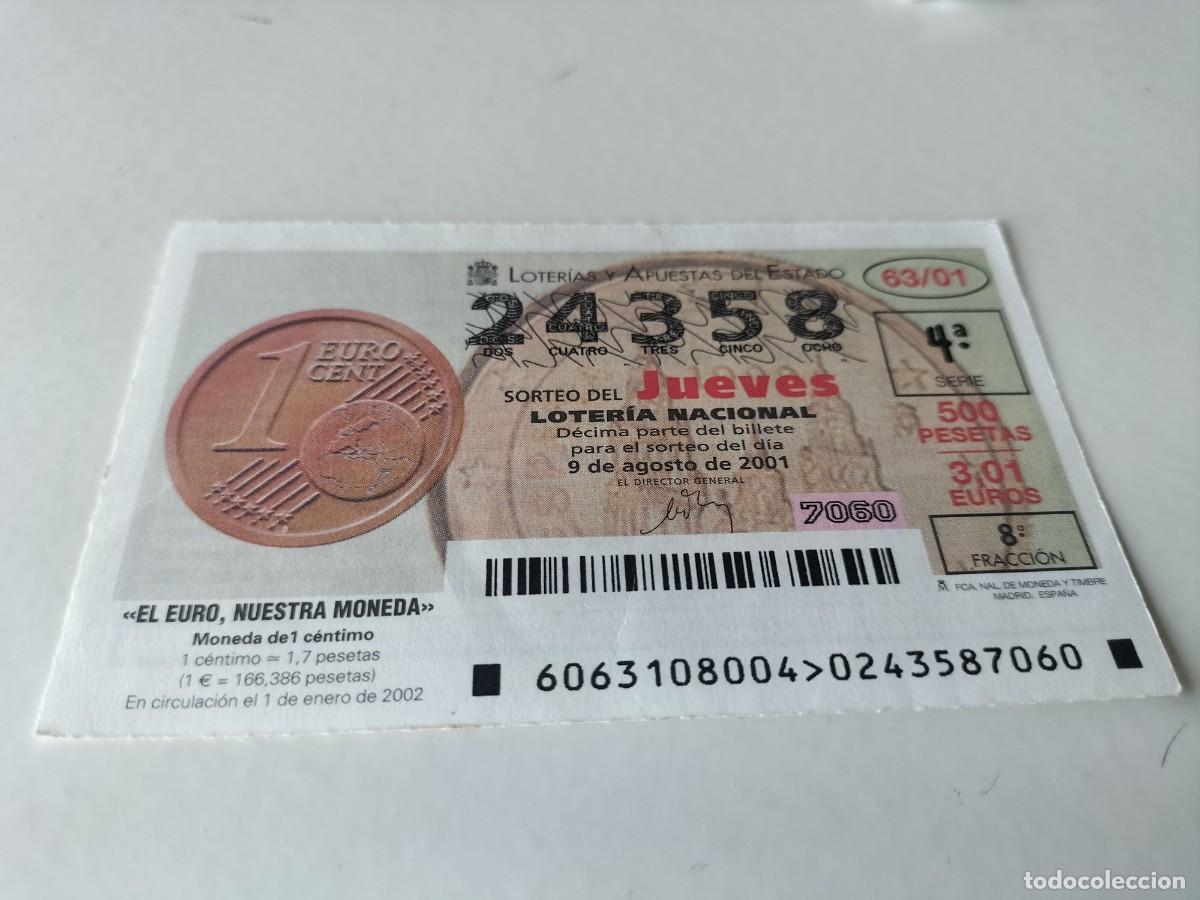 National Spanish Lottery: 1 DECIMO LOTERIA DEL JUEVES - 9 AGOSTO 2001 - 63/01 - EL EURO NUESTRA MONEDA - MONEDA 1 CENTIMO