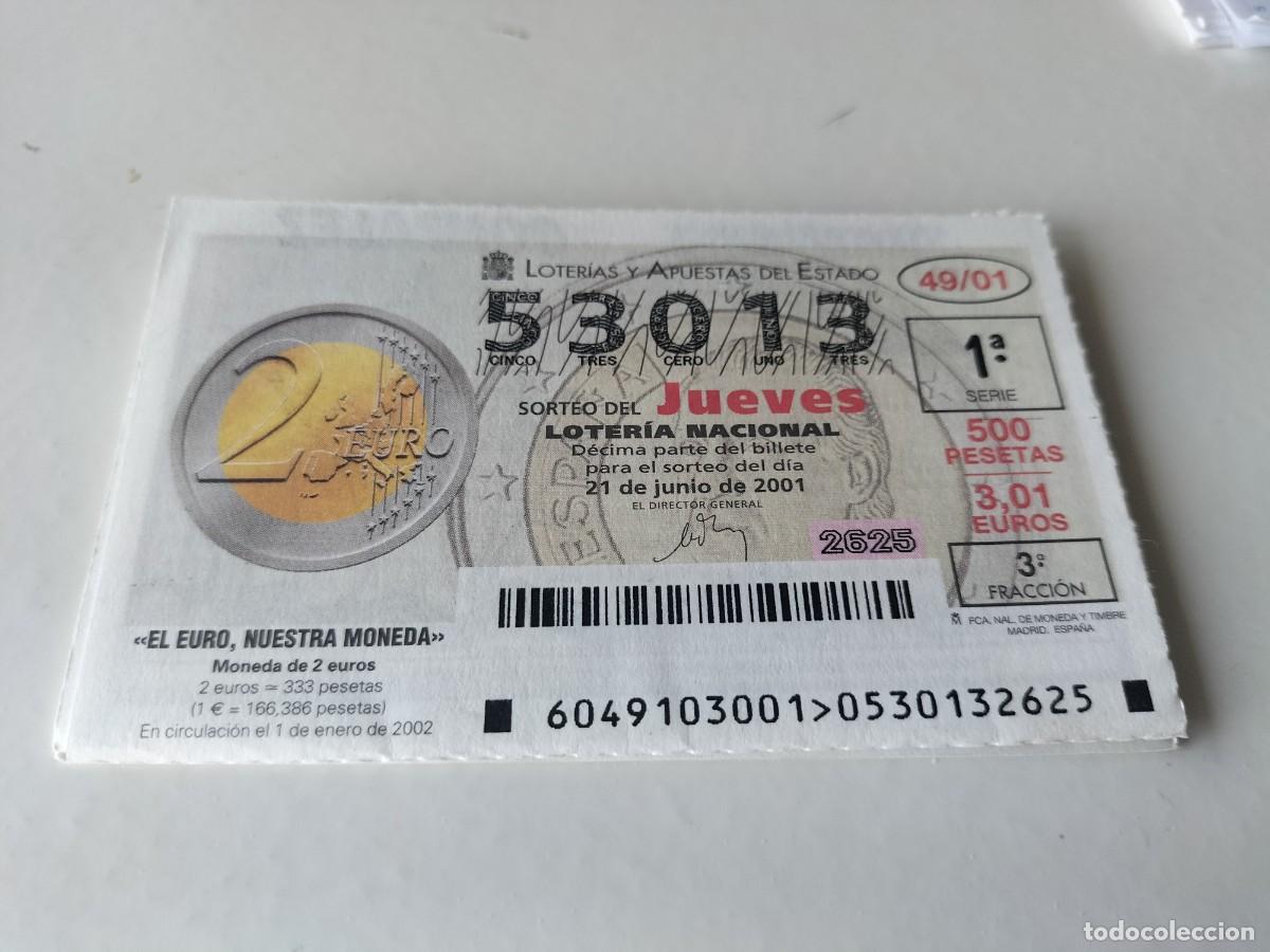 National Spanish Lottery: 1 DECIMO LOTERIA DEL JUEVES - 21 JUNIO 2001 - 49/01 - EL EURO NUESTRA MONEDA - MONEDA 2 EUROS