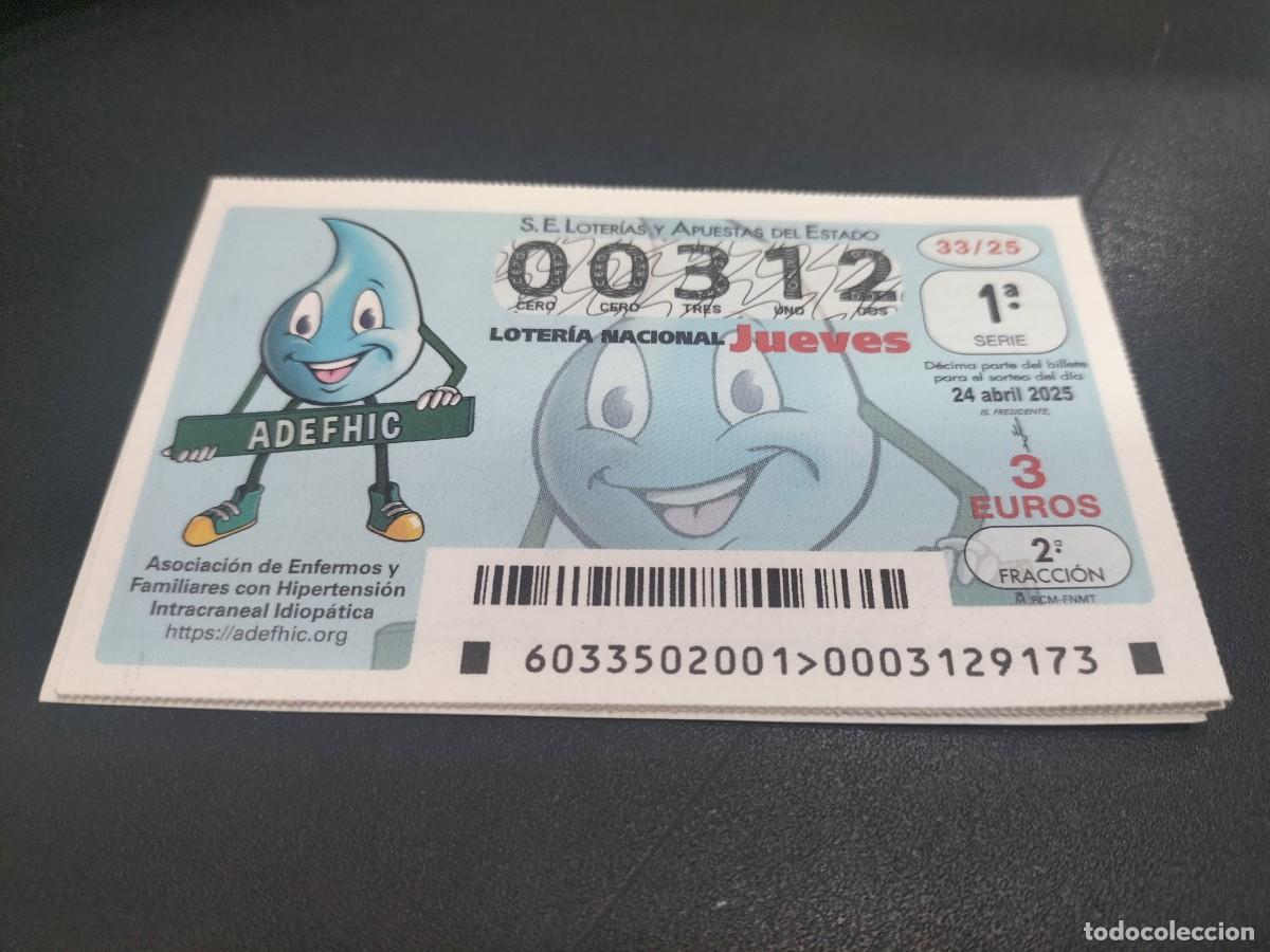 National Spanish Lottery: 1 DECIMO LOTERIA NACIONAL JUEVES 24 ABRIL 2025 33/25 - ASOCIACION ENFERMOS HIPERTENSION INTERCRANEAL