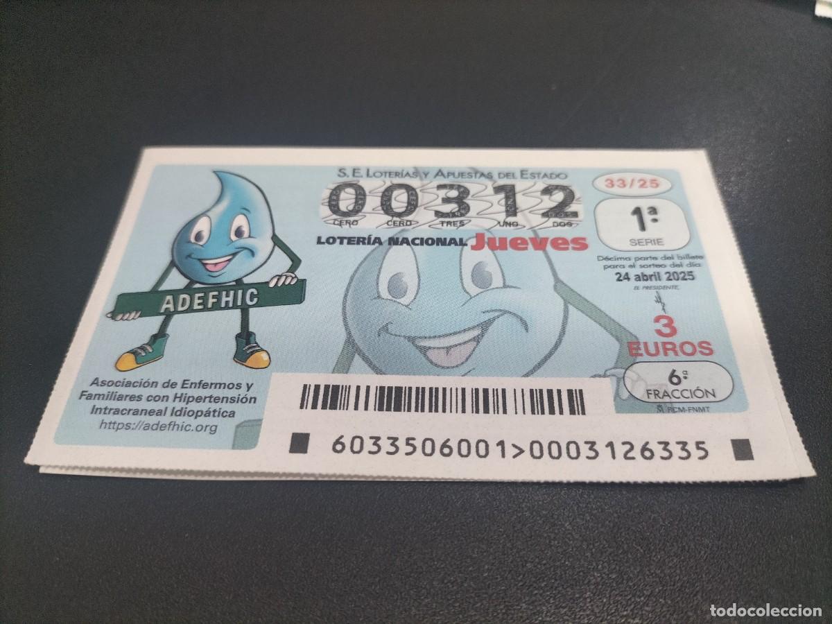 National Spanish Lottery: 1 DECIMO LOTERIA NACIONAL JUEVES 24 ABRIL 2025 33/25 - ASOCIACION ENFERMOS HIPERTENSION INTERCRANEAL