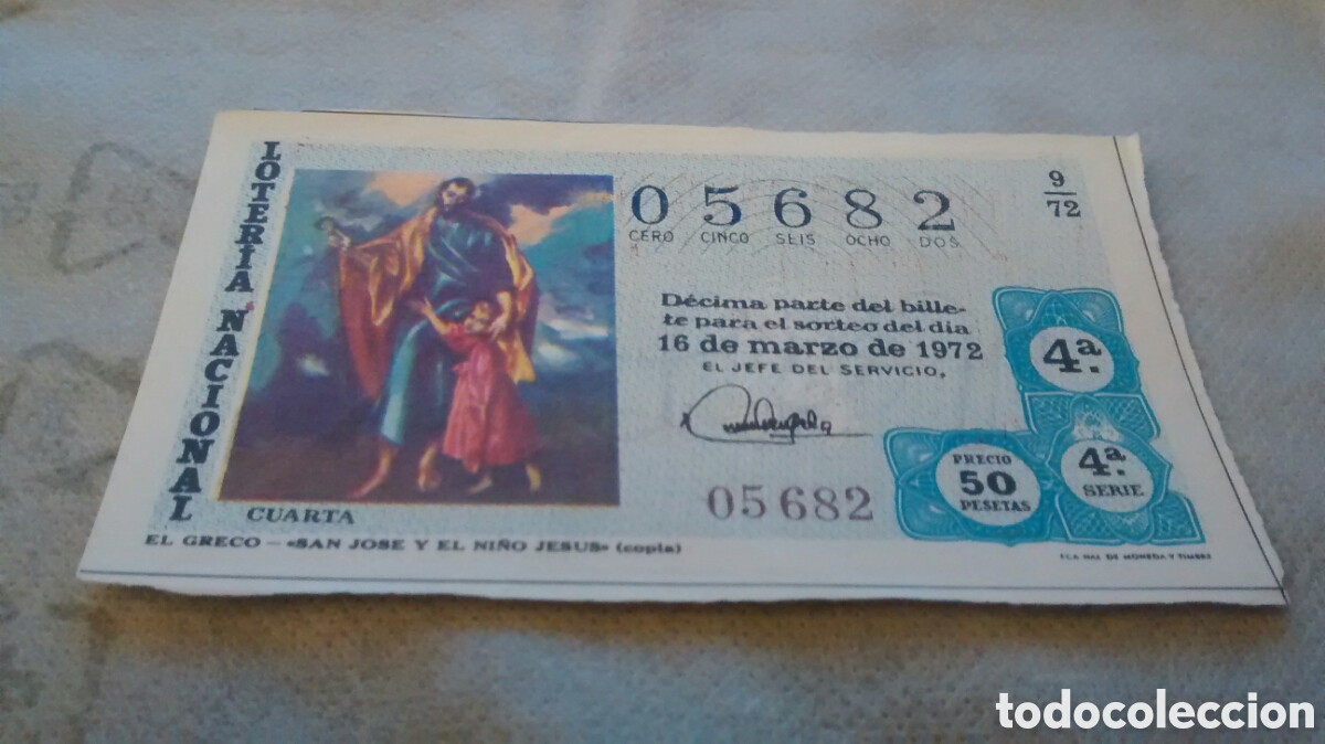 National Spanish Lottery: DECIMO DE LA LOTERIA NACIONAL. SORTEO 16 MARZO 1972 8/72 GOYA, EL GRECO, SAN JOSE Y EL NI&Ntilde;O JESUS