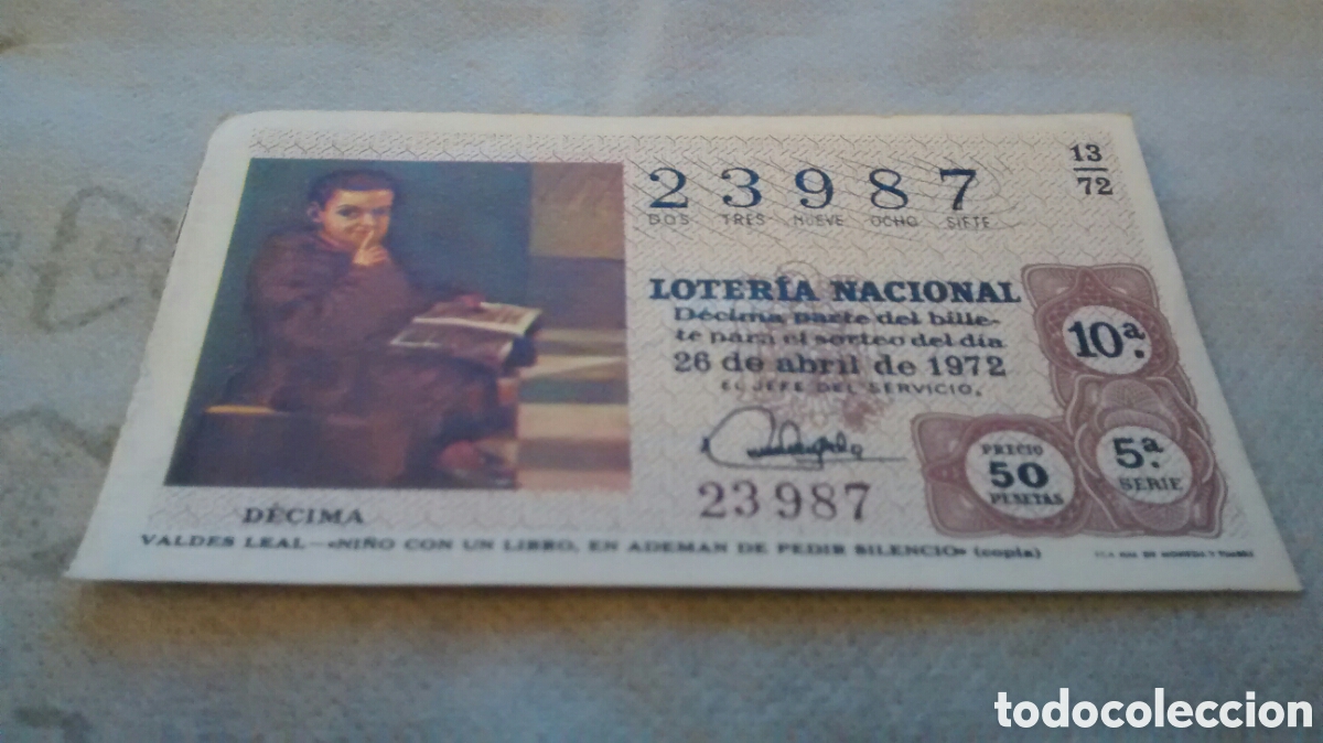 National Spanish Lottery: DECIMO DE LA LOTERIA NACIONAL. SORTEO 26 ABRIL 1972 13/72 VALDES LEAL NI&Ntilde;O CON UN LIBRO EN ADEMAN