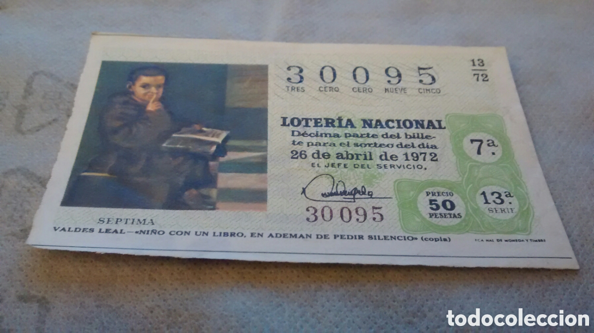 National Spanish Lottery: DECIMO DE LA LOTERIA NACIONAL. SORTEO 26 ABRIL 1972 13/72 VALDES LEAL NI&Ntilde;O CON UN LIBRO EN ADEMAN DE