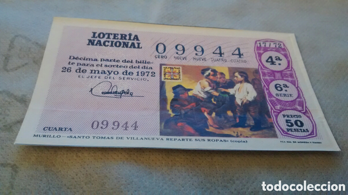 National Spanish Lottery: DECIMO DE LA LOTERIA NACIONAL. SORTEO 26 MAYO 1972 17/72 MURILLO. STO TOMAS DE VILLANUEVA REPARTE