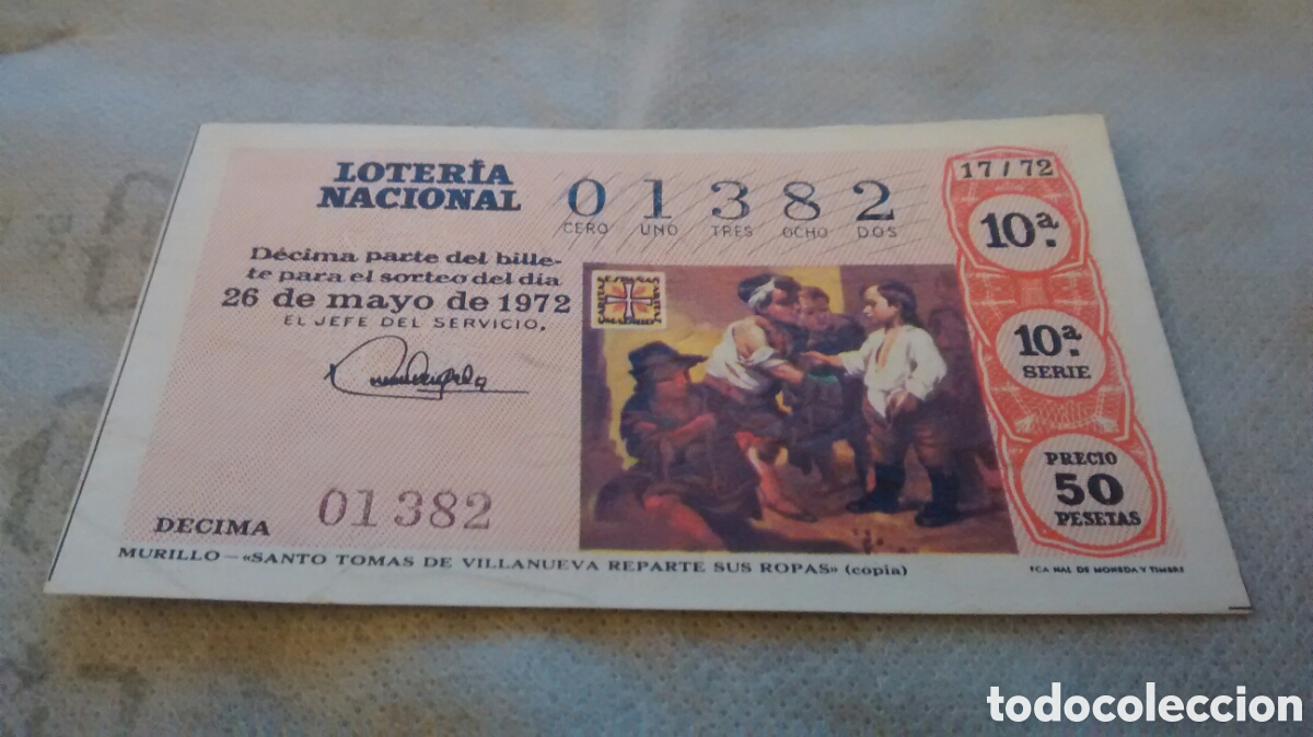 National Spanish Lottery: DECIMO DE LA LOTERIA NACIONAL. SORTEO 26 MAYO 1972 17/72 MURILLO. STO TOMAS DE VILLANUEVA REPARTE