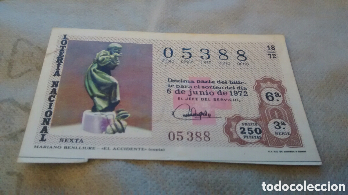 National Spanish Lottery: DECIMO DE LA LOTERIA NACIONAL. SORTEO CRUZ ROJA 6 JUNIO 1972 18/72 MARIANO BENLLIURE, EL ACCIDENTE