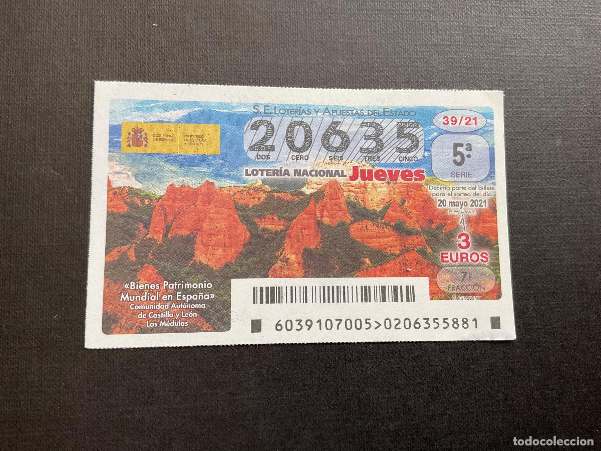 Lotaria Nacional: DECIMO LOTERIA JUEVES N&ordm; 20635 SORTEO 39 A&Ntilde;O 2021