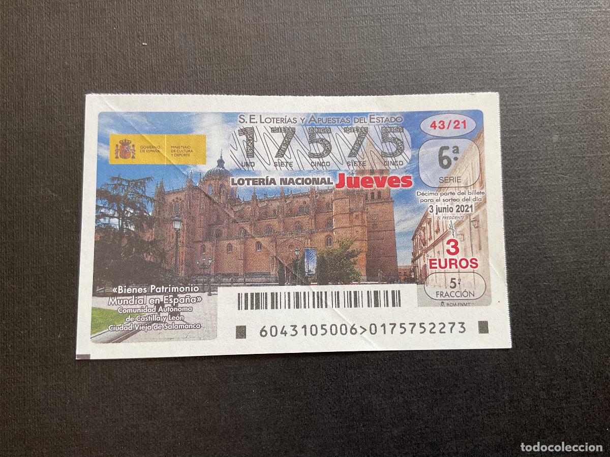Lotaria Nacional: DECIMO LOTERIA JUEVES N&ordm; 17575 SORTEO 43 A&Ntilde;O 2021. CON PEQUE&Ntilde;O DOBLEZ