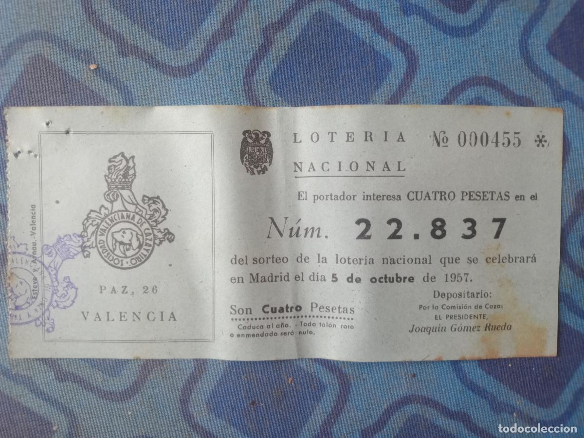Lotaria Nacional: Sociedad valenciana de caza y tiro 1957, Valencia. Participaci&oacute;n de loter&iacute;a