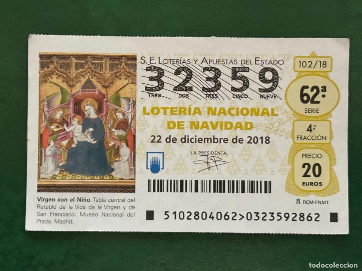 Loterie Nationale: LOTERIA NACIONAL. SORTEO 102/18 22-12-2018. NAVIDAD. N&ordm; 32359 . ADMON. 12 TOLEDO