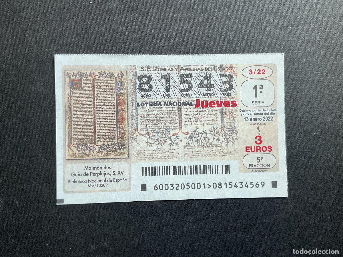 National Spanish Lottery: DECIMO LOTERIA JUEVES N&ordm; 81543 SORTEO 03 A&Ntilde;O 2022