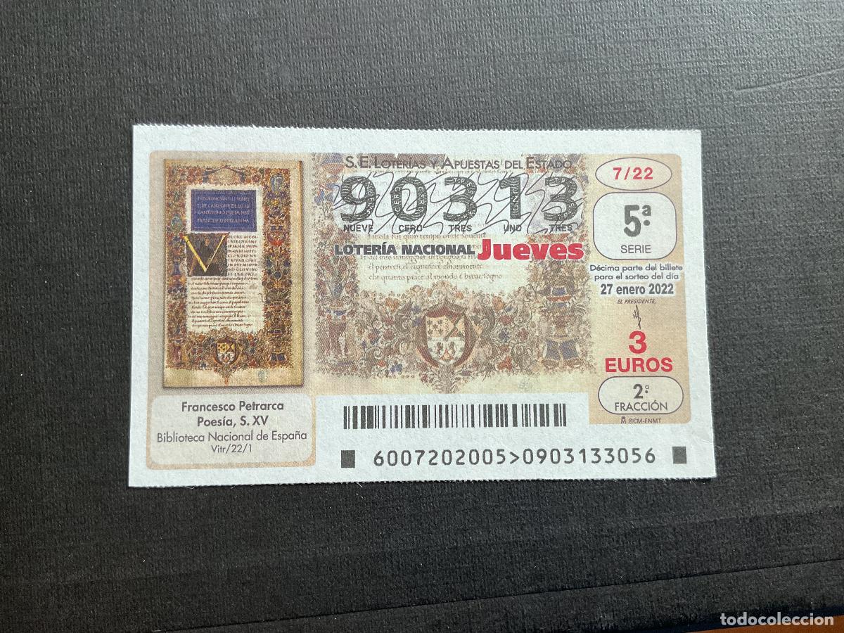 National Spanish Lottery: DECIMO LOTERIA JUEVES N&ordm; 90313 SORTEO 07 A&Ntilde;O 2022