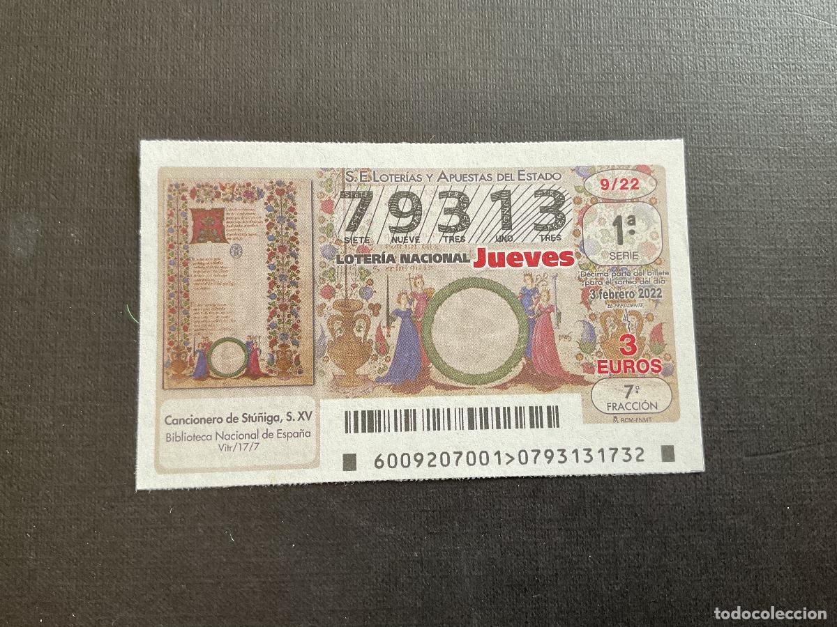 National Spanish Lottery: DECIMO LOTERIA JUEVES N&ordm; 79313 SORTEO 09 A&Ntilde;O 2022