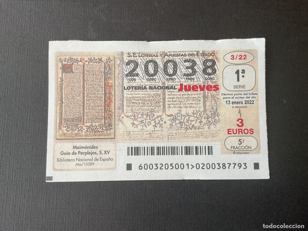 National Spanish Lottery: DECIMO LOTERIA JUEVES N&ordm; 20038 SORTEO 03 A&Ntilde;O 2022