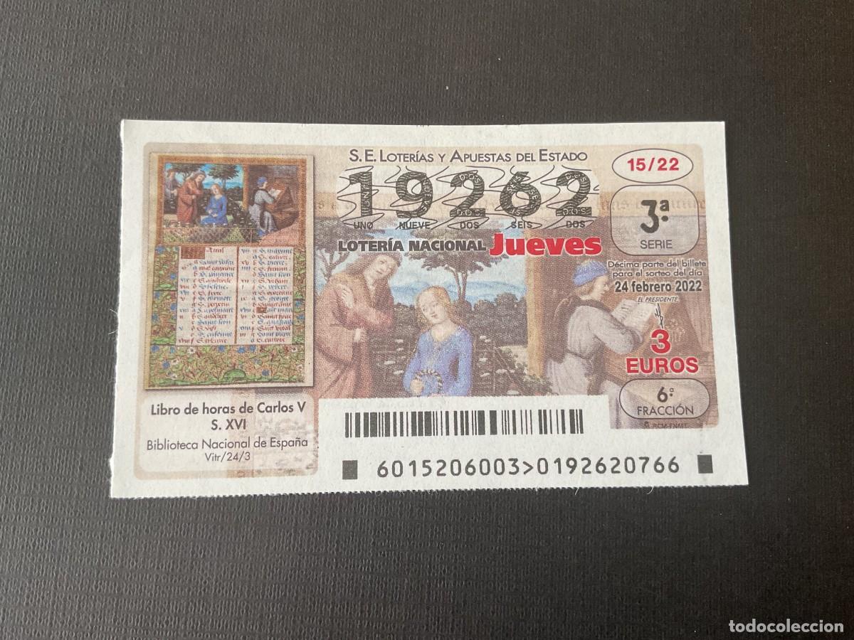National Spanish Lottery: DECIMO LOTERIA JUEVES N&ordm; 19262 SORTEO 15 A&Ntilde;O 2022