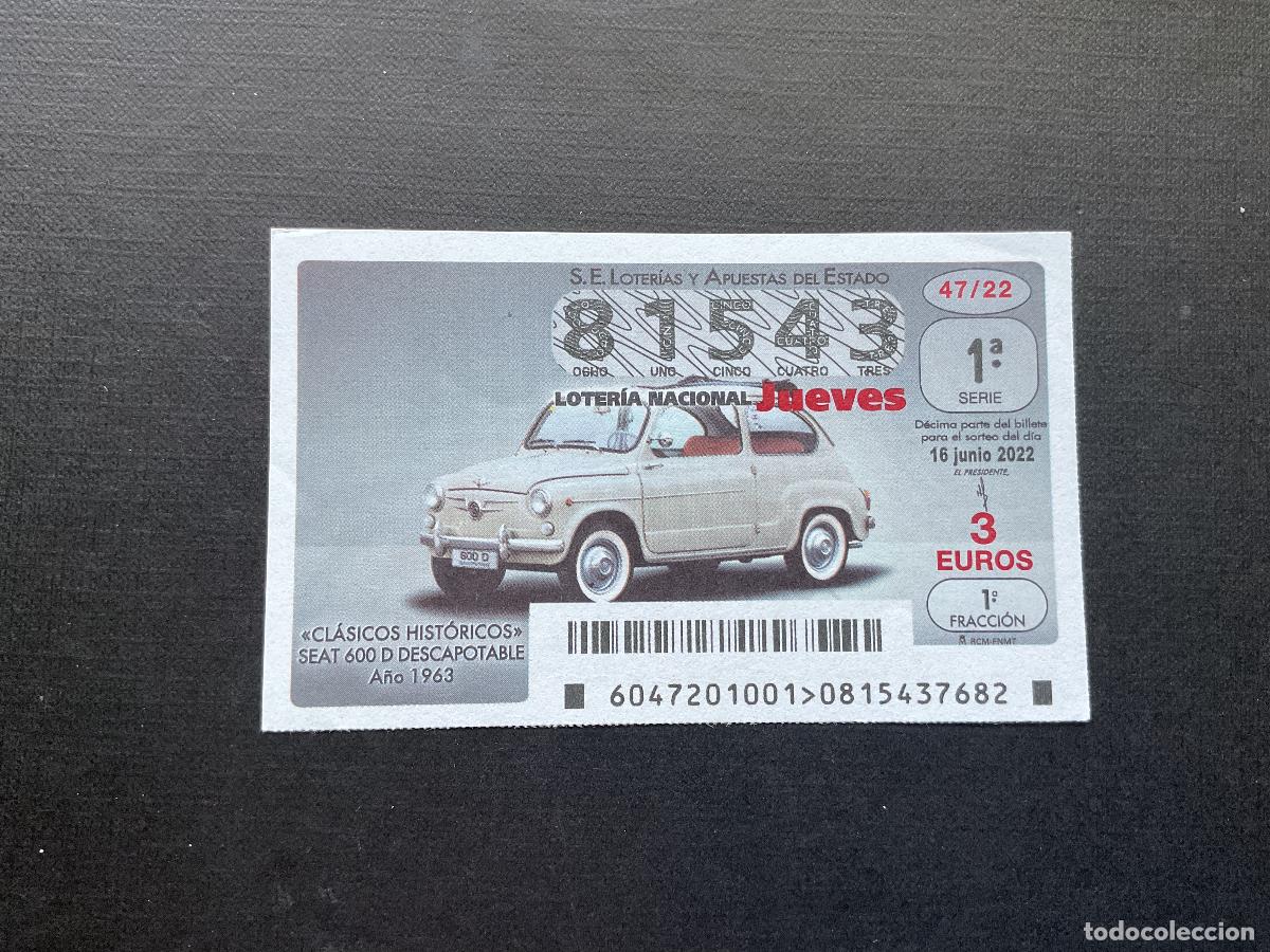 Loterie Nationale: DECIMO LOTERIA JUEVES N&ordm; 81543 SORTEO 47 A&Ntilde;O 2022